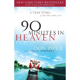 90 Minutes in Heaven – A True Story of Death & Life