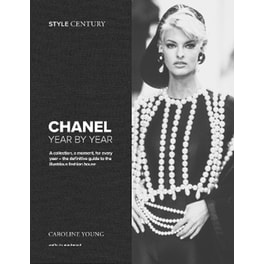 Style Century: Chanel Year by Year