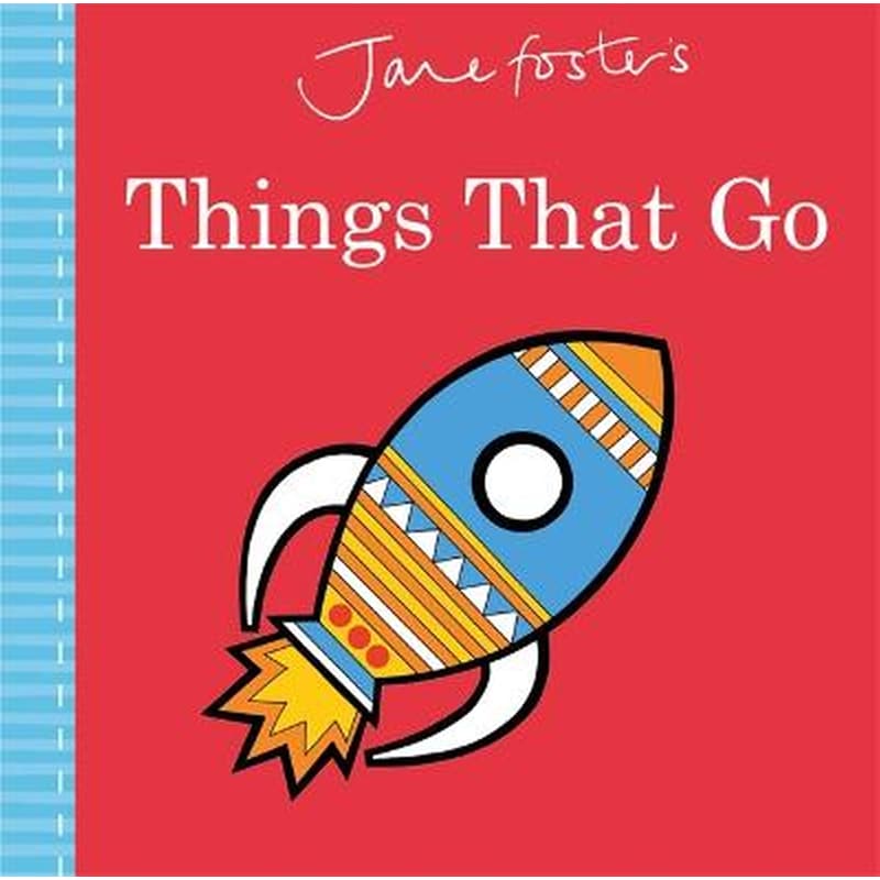 Jane Fosters Things That Go