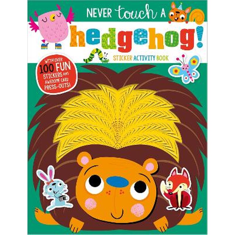 Never Touch A Hedgehog! Sticker Activity Book
