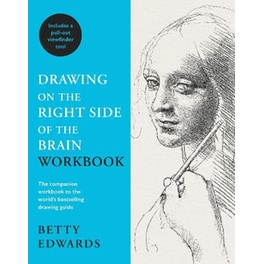 Drawing on the Right Side of the Brain Workbook