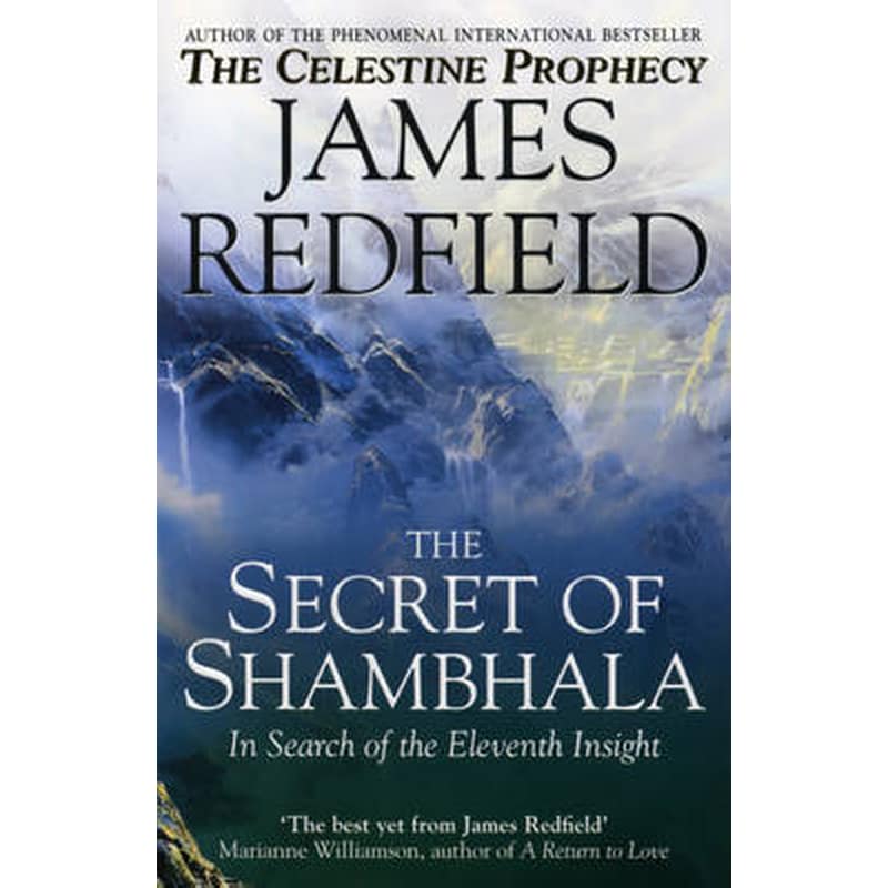 Secret Of Shambhala: In Search Of The Eleventh Insight