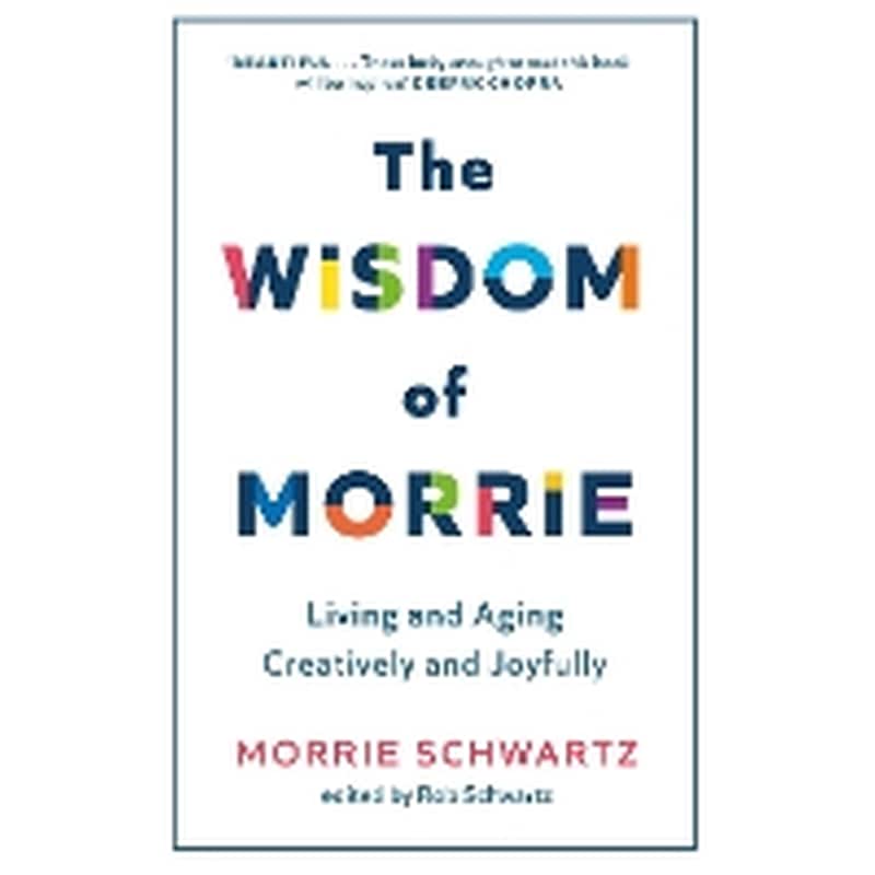 The Wisdom of Morrie