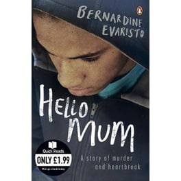 Hello Mum : From the Booker prize-winning author of Girl, Woman, Other