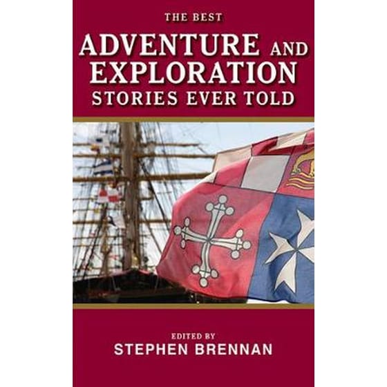The Best Adventure and Exploration Stories Ever Told image 0