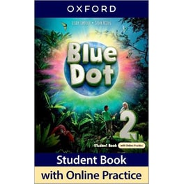 Blue Dot: Level 2: Student Book with Online Practice