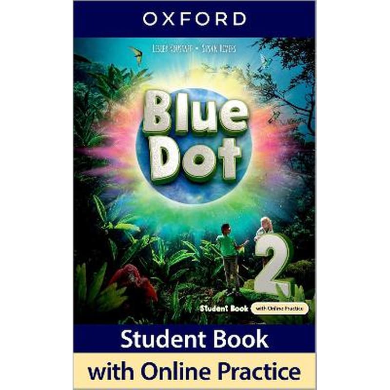 Blue Dot: Level 2: Student Book with Online Practice