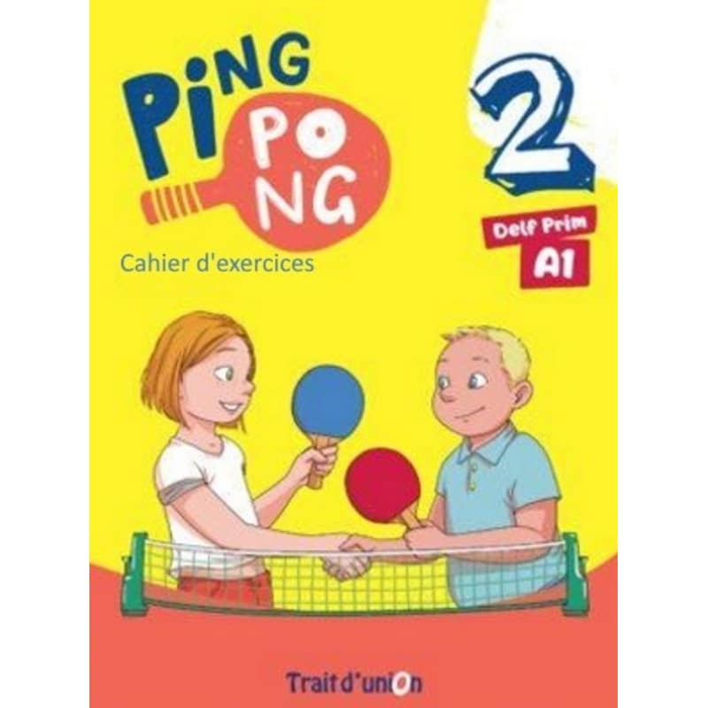 Ping Pong 2 (A1) - Cahier dactivités