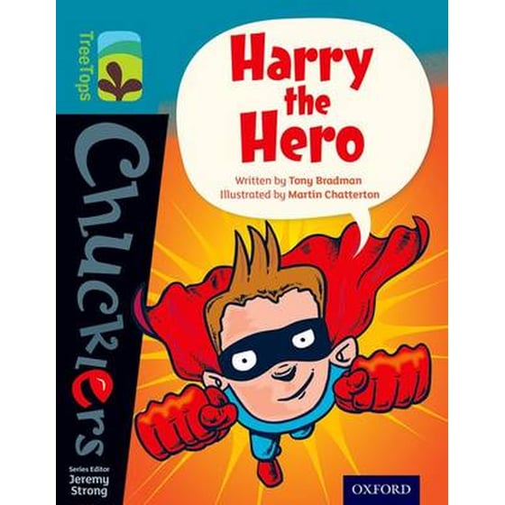 Oxford Reading Tree TreeTops Chucklers- Level 9- Harry the Hero image 0
