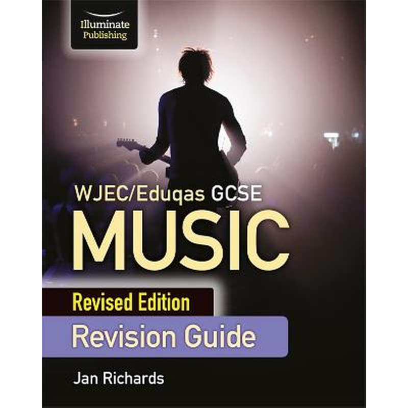 WJEC/Eduqas GCSE Music Revision Guide - Revised Edition