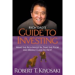 Rich Dad's Guide to Investing