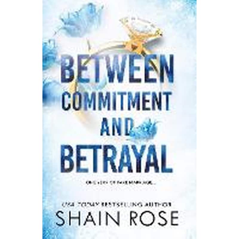 Between Commitment and Betrayal