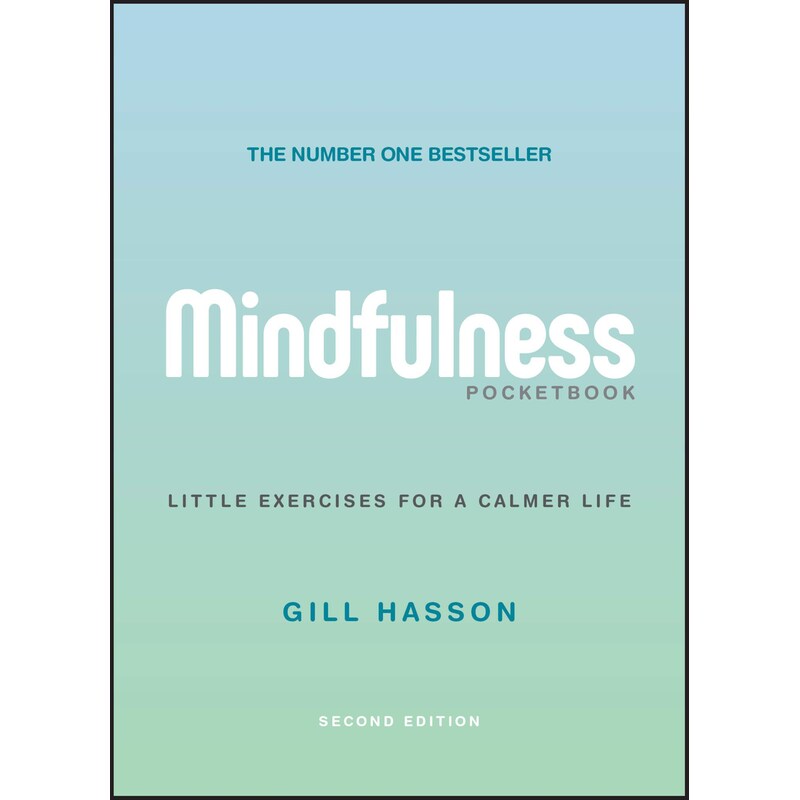 Mindfulness Pocketbook: Little Exercises for a Calmer Life