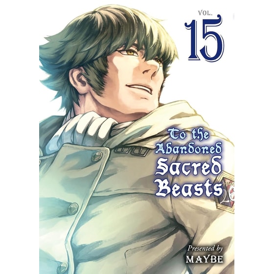 To the Abandoned Sacred Beasts, Vol. 15 image 0