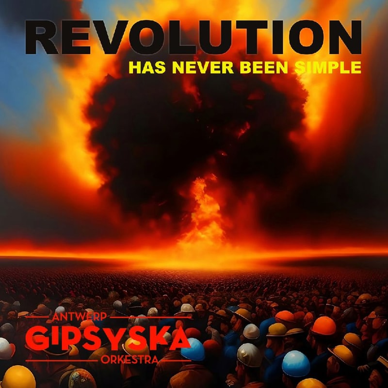 Revolution (Has Never Been Simple)