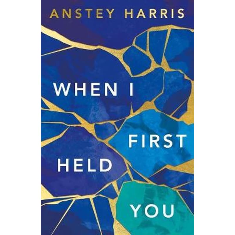 When I First Held You