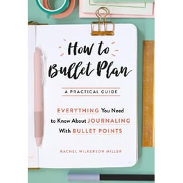 How to Bullet Plan