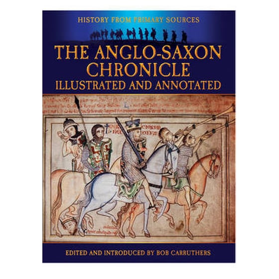 The Anglo-Saxon Chronicle- Illustrated and Annotated image 0
