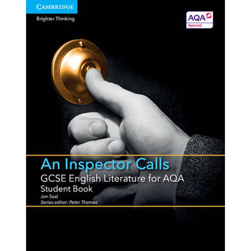 GCSE English Literature for AQA An Inspector Calls Student Book