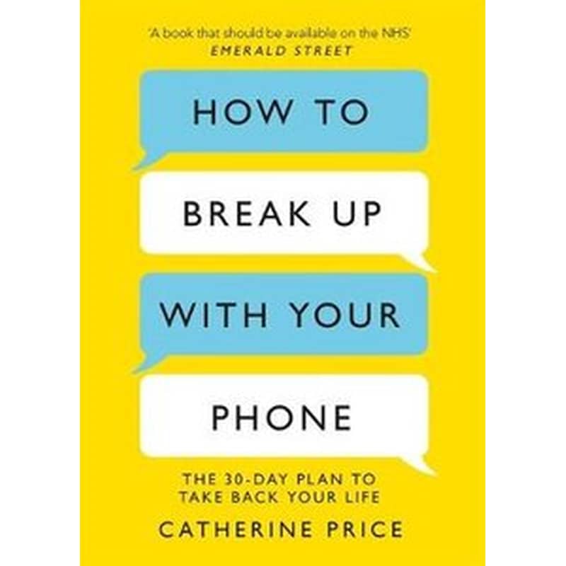 How to Break Up With Your Phone