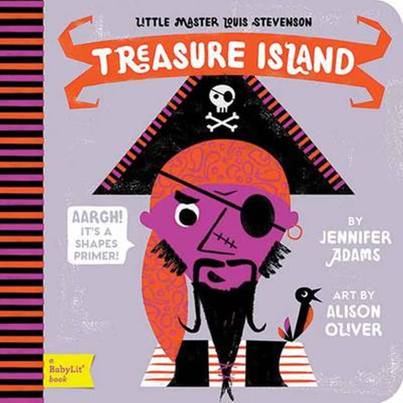 Little Master Louis Stevenson Treasure Island: A BabyLit Shapes Primer 1798573