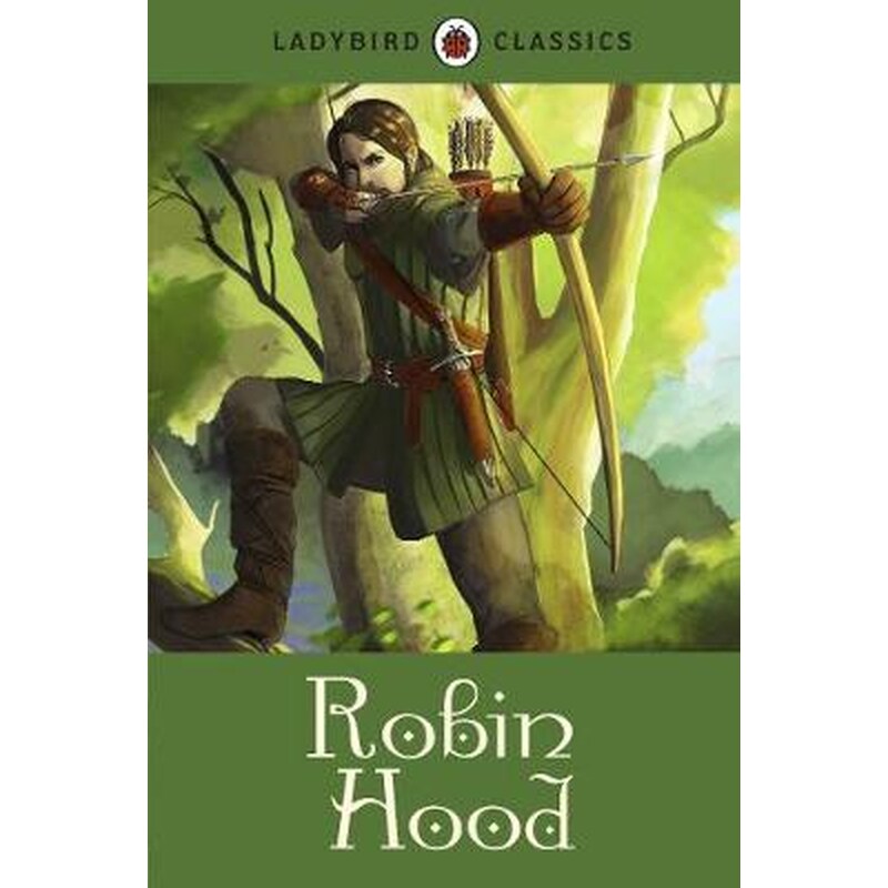 Ladybird Classics: Robin Hood