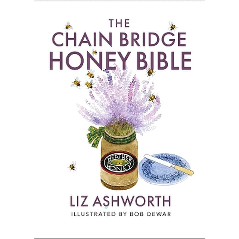 The Chain Bridge Honey Bible