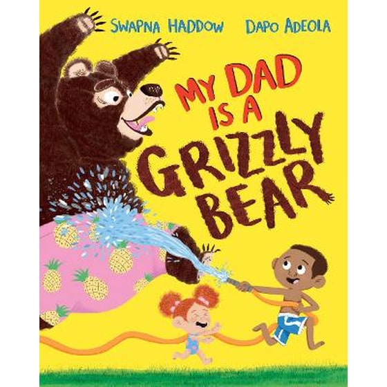 My Dad Is A Grizzly Bear image 0