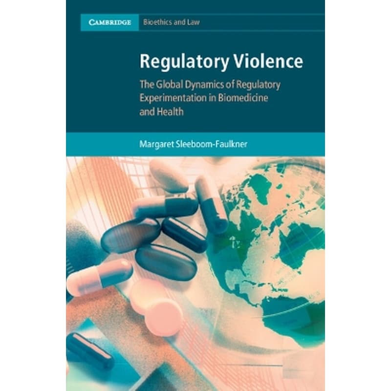 Regulatory Violence
