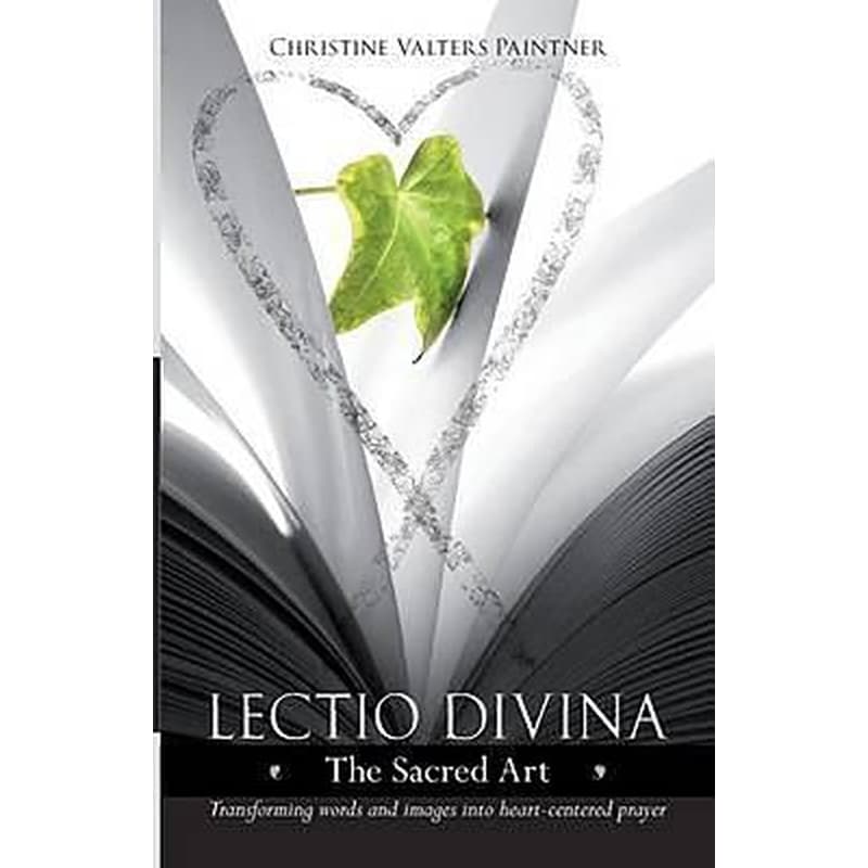 Lectio Divina - The Sacred Art