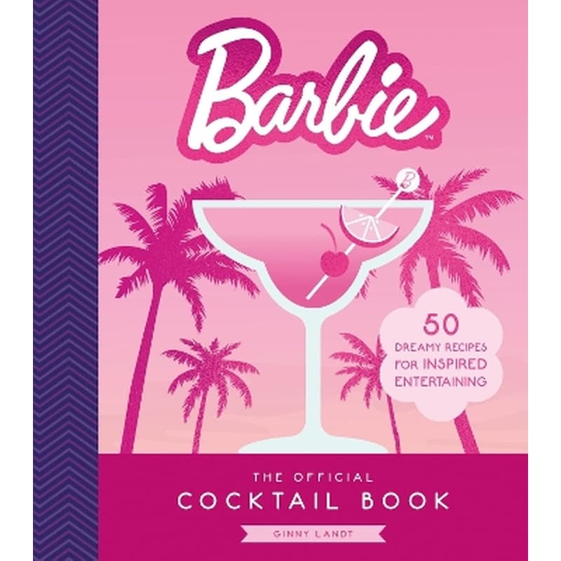 The Official Barbie Cocktail Book