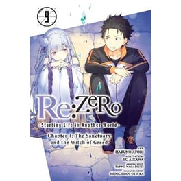 Re:ZERO -Starting Life in Another World-, Chapter 4: The Sanctuary and the Witch of Greed, Vol. 9 (manga)