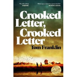 Crooked Letter, Crooked Letter