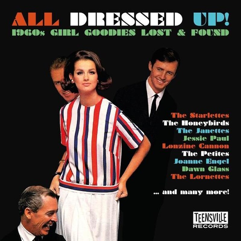 All Dressed Up! (1960s Girl Goodies Lost Found)