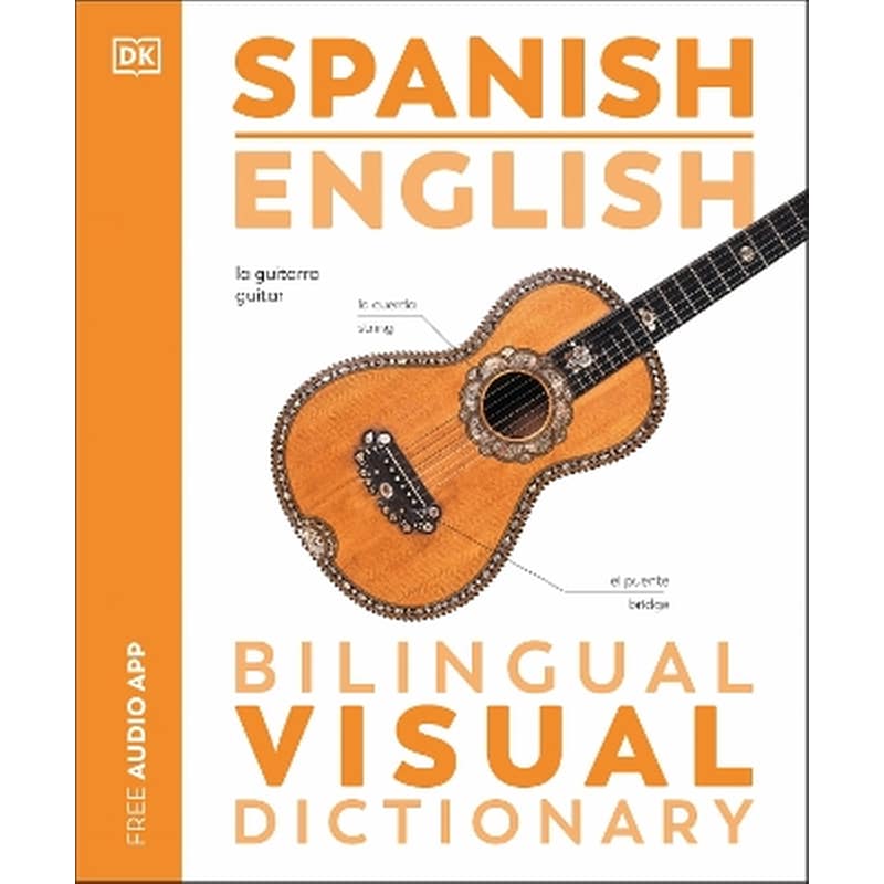 Spanish English Bilingual Visual Dictionary