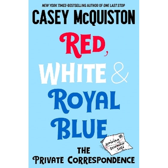 Red, White & Royal Blue: The Private Correspondence image 0