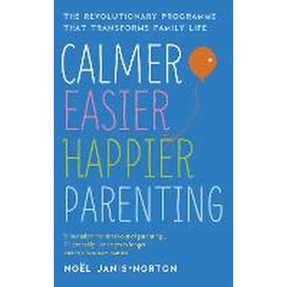 Calmer, Easier, Happier Parenting image 0