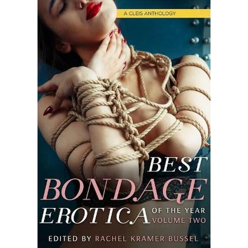 Best Bondage Erotica of the Year, Vol. 2
