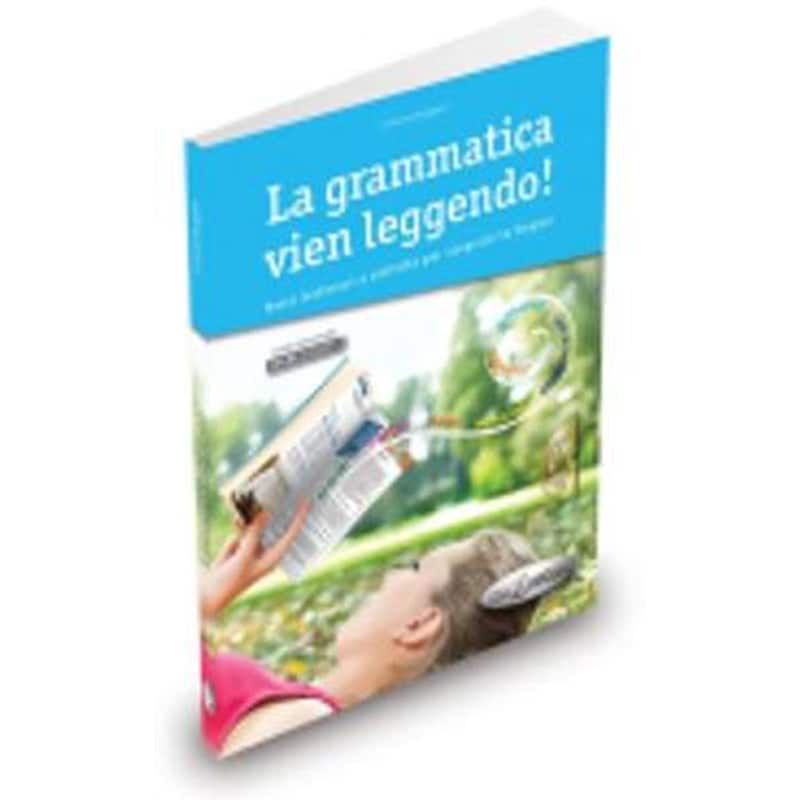 La La grammatica vien leggendo