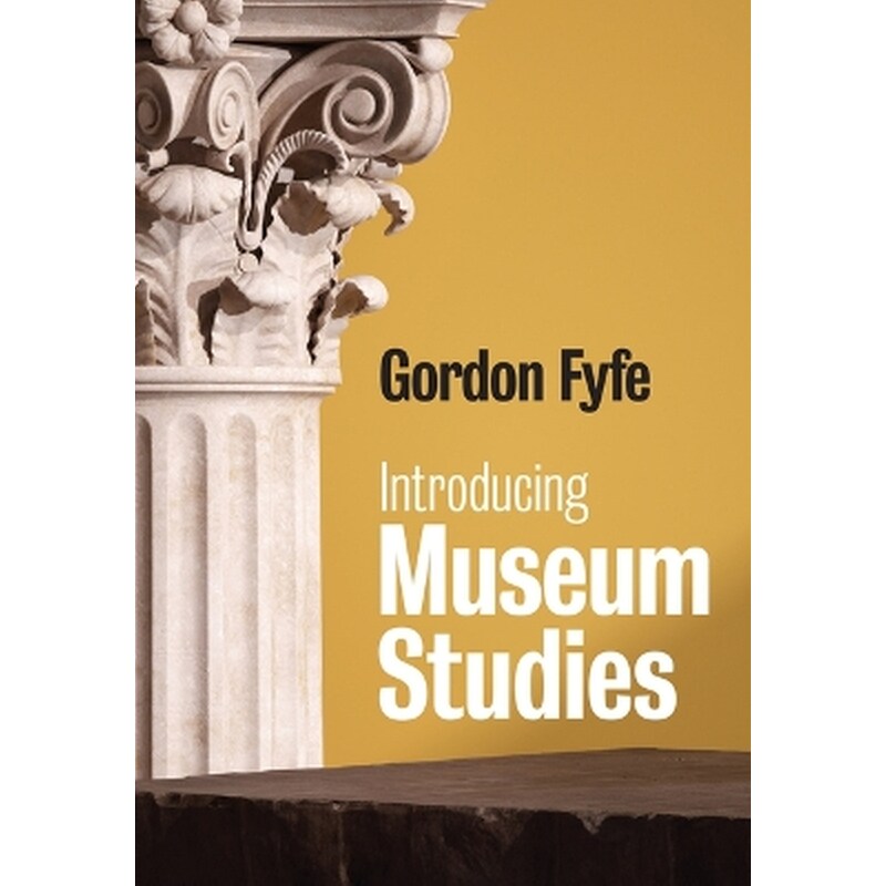 Introducing Museum Studies