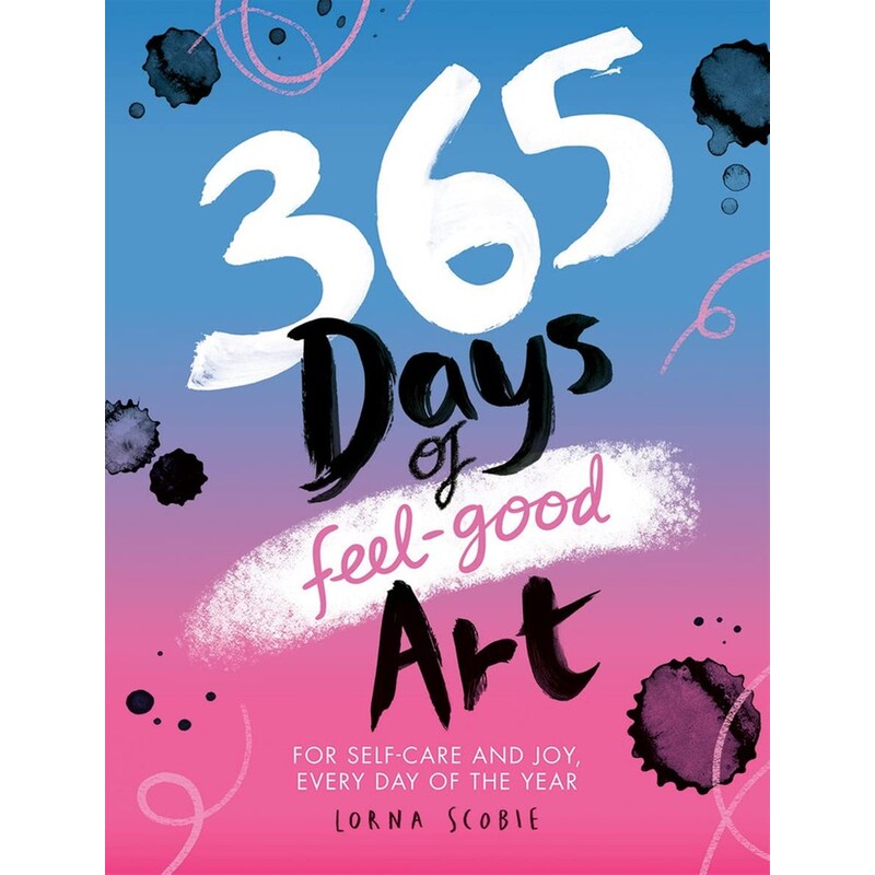 365 DAYS OF FEEL-GOOD ART: FOR