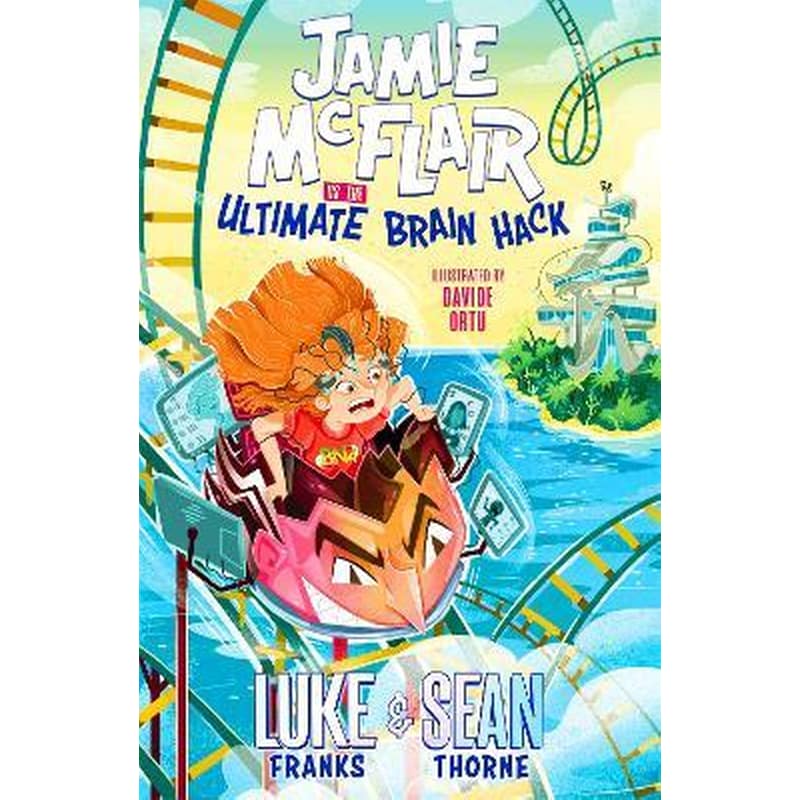 Jamie McFlair Vs The Ultimate Brain Hack : Book 2