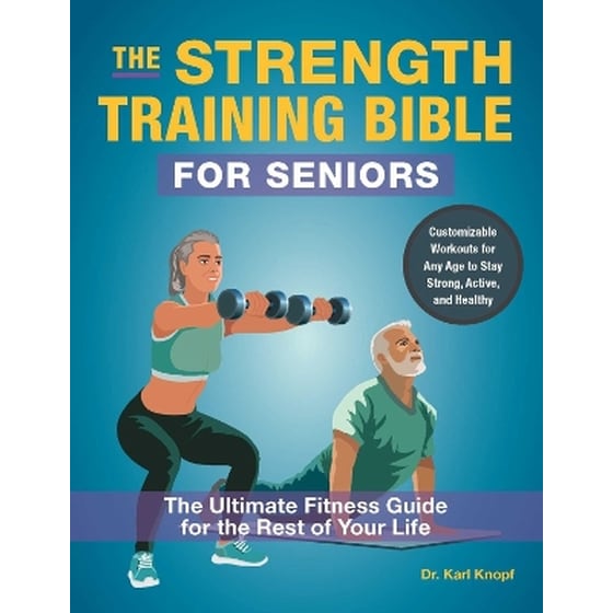The Strength-Training Bible for Seniors image 0