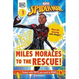 Marvel Spider-Man Miles Morales to the Rescue!