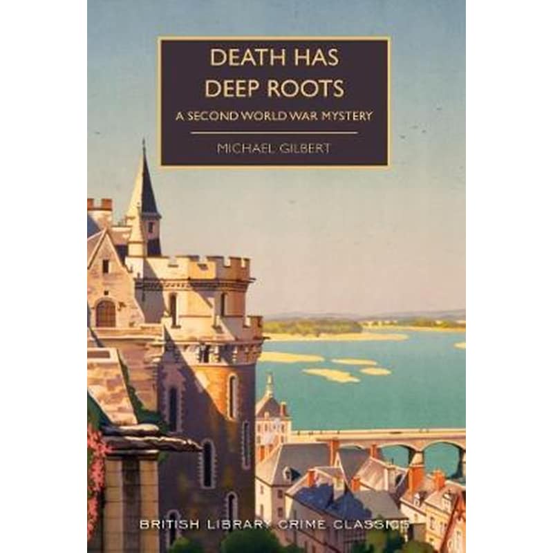 Death Has Deep Roots
