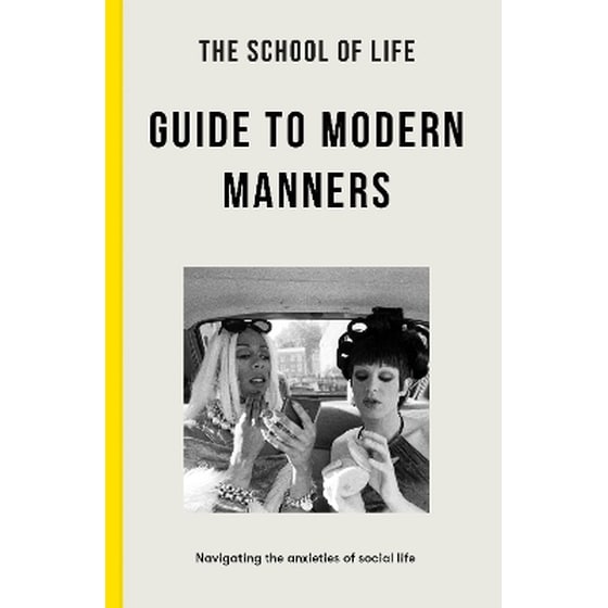 The School of Life Guide to Modern Manners image 0