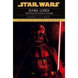 Star Wars: Dark Lord - The Rise of Darth Vader