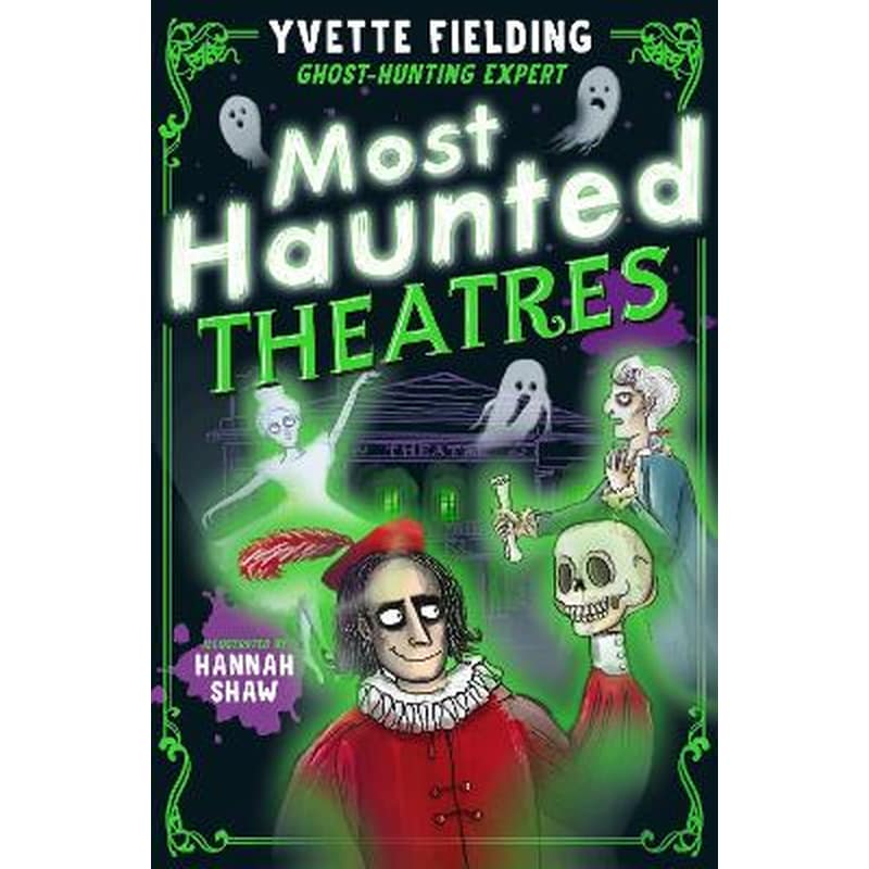 Most Haunted Theatres