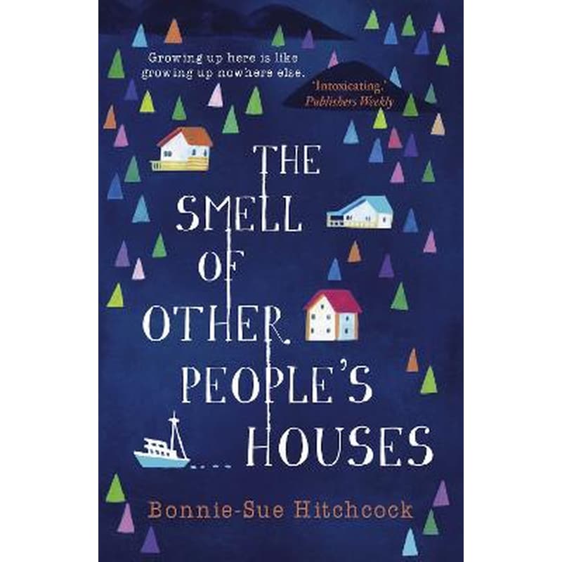 Smell of Other Peoples Houses