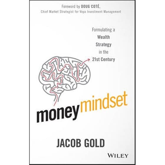 Money Mindset - Formulating a Wealth Strategy in the 21st Century image 0